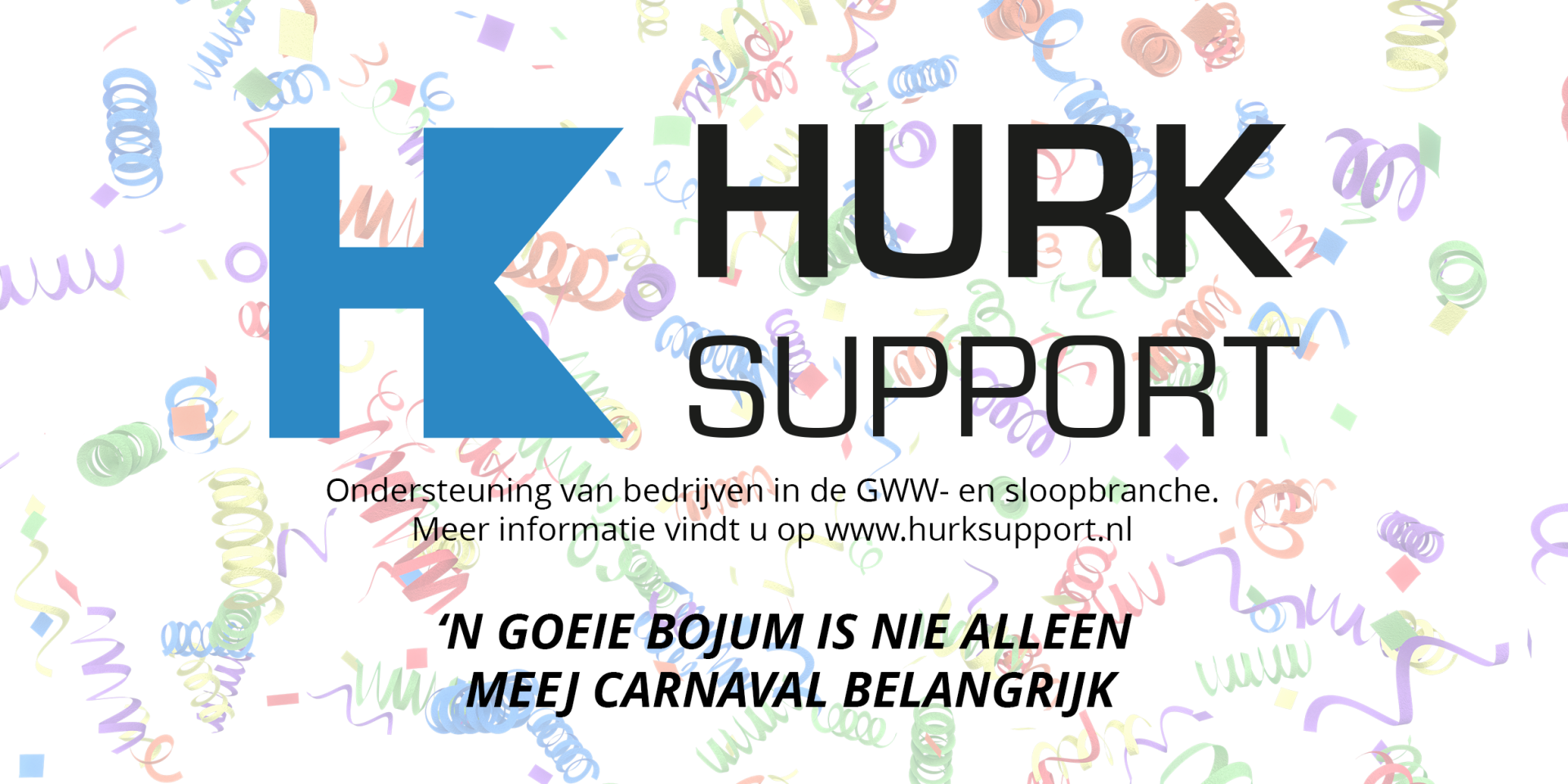 Hurk Support (Carnaval adv.)